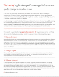 Five Ways Application-Specific Converged Infrastructure Sparks Change in the Data Center