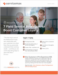 7 Field Service Strategies to Boost Customer Loyalty