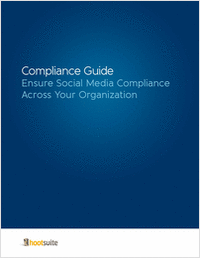 Compliance Guide: Ensure Social Media Compliance Across Your Organization