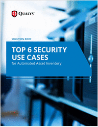 Top 6 Security Use Cases for Automated Asset Inventory