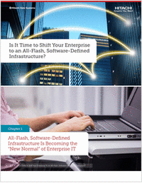 Is It Time to Shift Your Enterprise to an All-Flash, Software-Defined Infrastructure?