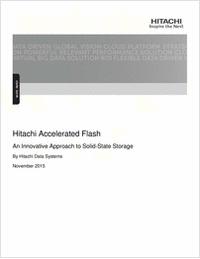 Hitachi Accelerated Flash: An Innovative Approach to Solid State Storage