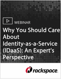 Why You Should Care About Identity-as-a-Service (IDaaS): An Expert's perspective