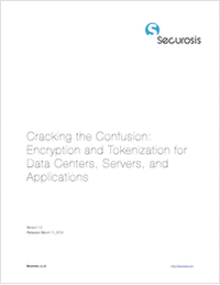 Securosis: Cracking the Confusion: Encryption and Tokenization for Data Centers, Servers, and Applications