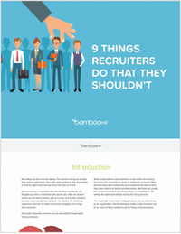 9 Things Recruiters Do That They Shouldn't