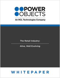 The Retail Industry: Alive, Well, Evolving - Leveraging Software to Support the Growth of Brick and Mortar