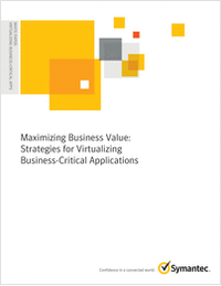 Maximizing Business Value: Strategies for Virtualizing Business-Critical Applications