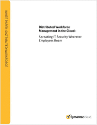 Distributed Workforce Management in the Cloud: Spreading IT Security Wherever Employees Roam