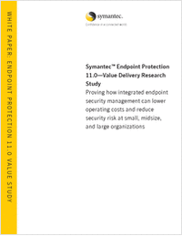 Symantec™ Endpoint Protection 11.0—Value Delivery Research Study