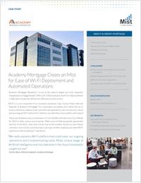 Academy Mortgage Closes on Mist for Ease of Wi-Fi Deployment and Automated Operations