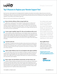 Top 5 Reasons to Replace your Remote Support Tool