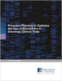 Proactive Planning to Optimize the Use of Biomarkers in Oncology Clinical Trials