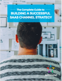 EBOOK: The Complete Guide to Building a Successful SaaS Channel Strategy