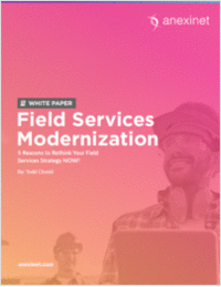 5 Reasons to Rethink Your Field Services Strategy Now