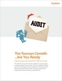 The Taxman Cometh ...Are You Ready?  Preparing your business for a sales tax audit.