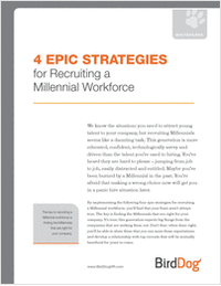 Epic Strategies for Recruiting a Millennial Workforce