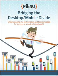 Effectively Bridging the Mobile/Desktop Divide