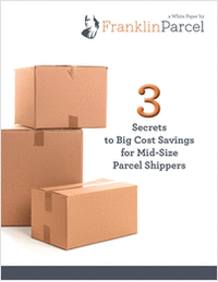 3 Secrets to BIG Cost Savings for Mid-Size Parcel Shippers