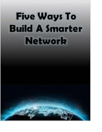 Five Ways to Build a Smarter Network