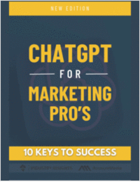 ChatGPT for Marketing Pro's: 10 Keys to Success