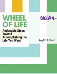 Wheel of Life - Actionable Steps Toward Accomplishing the Life You Want