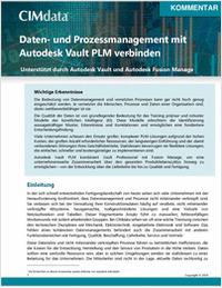 Daten- und Prozessmanagement mit Autodesk Vault PLM verbinden