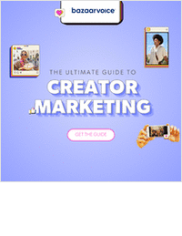 The Ultimate Guide to Creator Marketing