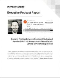 Bridging The Gap Between Persistent Myths And New Realities: J.D. Power Stress Tests Electric Vehicle Ownership Experience