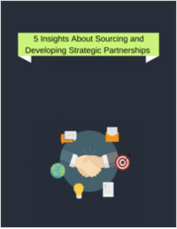 5 Insights About Sourcing and Developing Strategic Partnerships