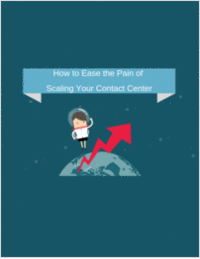 How to Ease the Pain of Scaling Your Contact Center