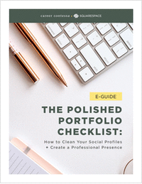 The Polished Portfolio Checklist: How to Clean Your Social Profiles  + Create a Professional Presence