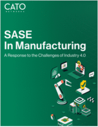 Transforming Manufacturing with SASE