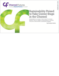 Sustainability Poised to Take Center Stage in the Channel