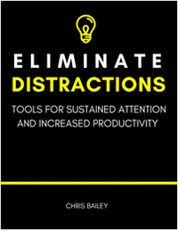 Eliminate Distractions - Tools for Sustained Attention and Increased Productivity