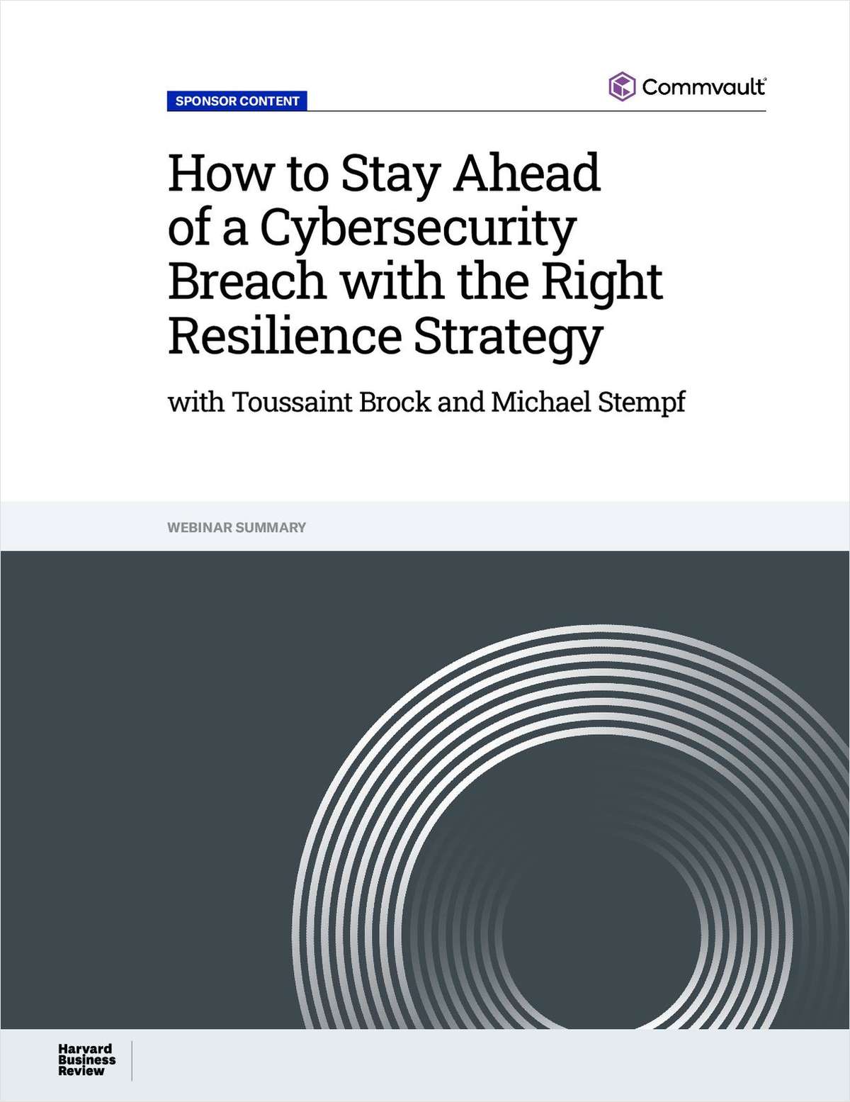 How to Stay Ahead of a Cybersecurity Breach with the Right Resilience Strategy.