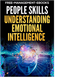 Understanding Emotional Intelligence -- Developing Your People Skills