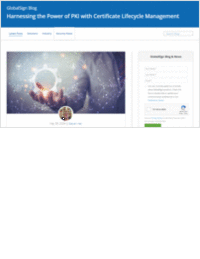 Harnessing the Power of PKI with Certificate Lifecycle Management