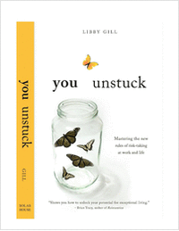 You Unstuck: Mastering the New Rules of Risk-taking in Work and Life -- Free Sample Chapter