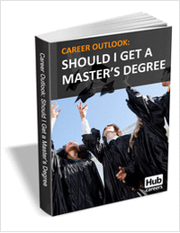 Should I Get a Master's Degree? - Career Outlook