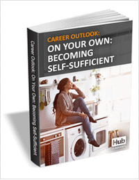 On Your Own: Becoming Self-Sufficient - Career Outlook