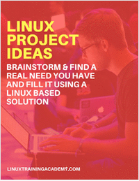 Linux Project Ideas - Brainstorm & Find a Real Need You Have and Fill it Using a Linux Based Solution