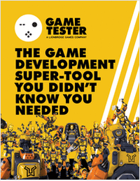 Game Tester: The Game Development Super-Tool You Didn't Know You Needed