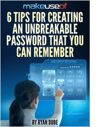 6 Tips For Creating An Unbreakable Password That You Can Remember