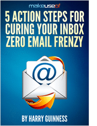 5 Action Steps For Curing Your Inbox Zero Email Frenzy