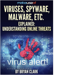 Viruses, Spyware, Malware, etc. Explained: Understanding Online Threats