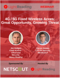 4G / 5G Fixed Wireless Access : Great Opportunity, Growing Threat