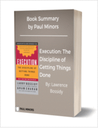 Execution: The Discipline of Getting Things Done Book Summary