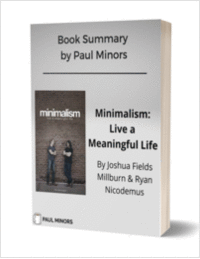 Minimalism: Live a Meaningful Life Book Summary