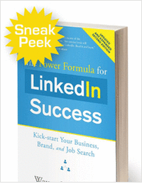 The Power Formula for LinkedIn Success: Kick-Start Your Business, Brand, and Job Search