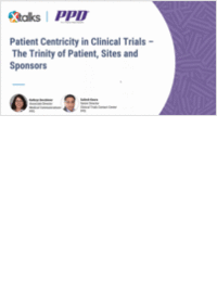 Patient Centricity in Clinical Trials -- The Trinity of Patient, Sites and Sponsors